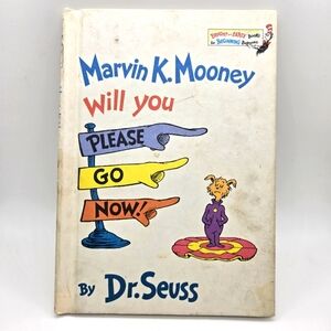 Dr. Suess Marvin Mooney Will You Please Go Now Vintage Book